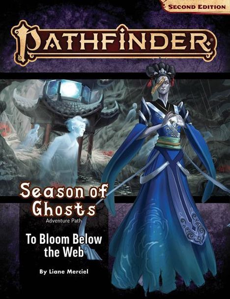 Liane Merciel: Pathfinder Adventure Path: To Bloom Below the Web (Season of Ghosts 4 of 4) (P2), Buch