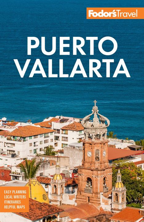 Fodor's Travel Guides: Fodor's Puerto Vallarta, Buch