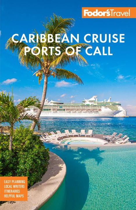 FodorâEUR(TM)s Travel Guides: Fodor's Caribbean Cruise Ports of Call, Buch