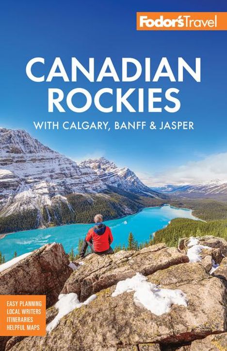"Canadian Rockies with Calgary, Banff & Jasper" oben, unten Bild: Person sitzt vor türkisfarbenem See und Bergen.