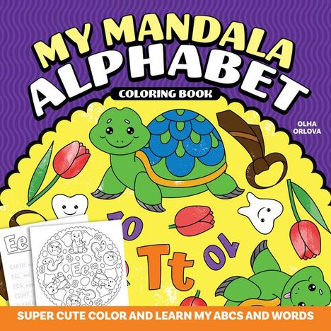 Olha Orlova: My Mandala Alphabet Coloring Book, Buch