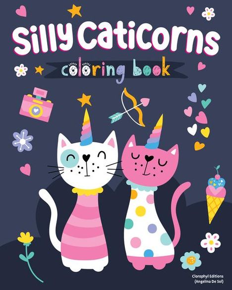 Clorophyl Editions: Silly Caticorns Coloring Book, Buch
