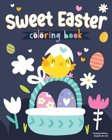 Clorophyl Editions: Sweet Easter Coloring Book, Buch