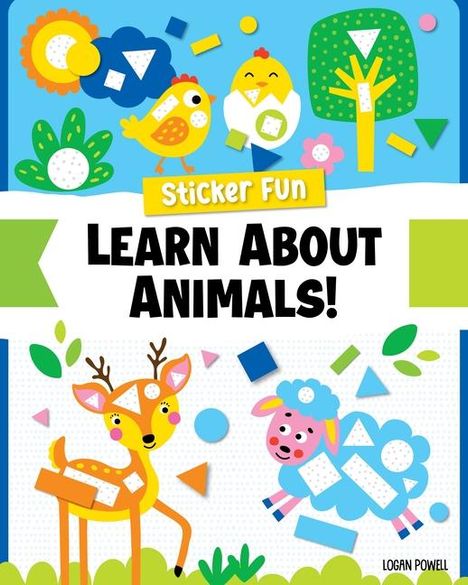 Logan Powell: Sticker Fun: Learn about Animals!, Buch