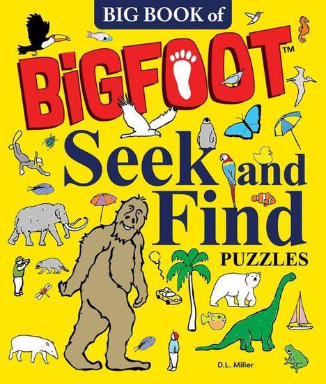 D L Miller: Big Book of Bigfoot Seek-And-Find Puzzles, Buch