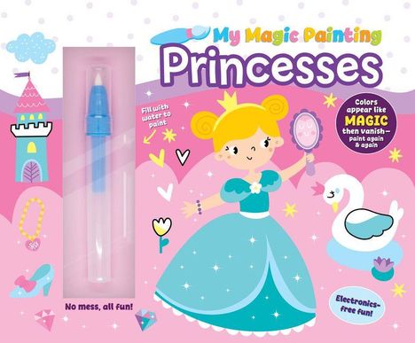 "Fill with water to paint. No mess, all fun! Colors appear like MAGIC then vanish – paint again & again. Illustration von Prinzessin in blauem Kleid mit Krone, Schwan und Schloss."