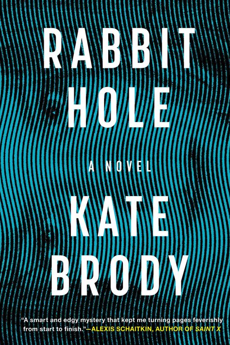 Kate Brody: Rabbit Hole, Buch