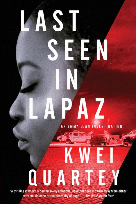 Kwei Quartey: Last Seen In Lapaz, Buch