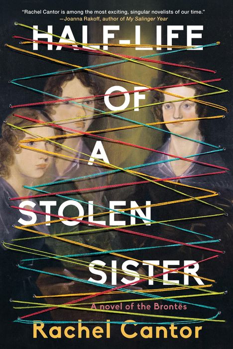 Rachel Cantor: Half-Life of a Stolen Sister, Buch