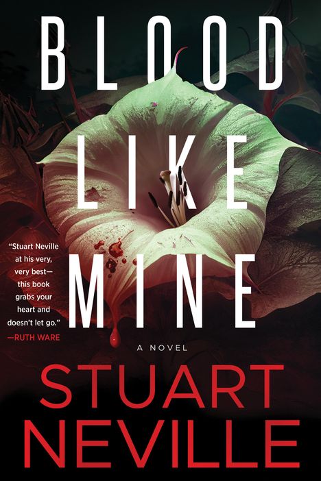 Stuart Neville: Blood Like Mine, Buch