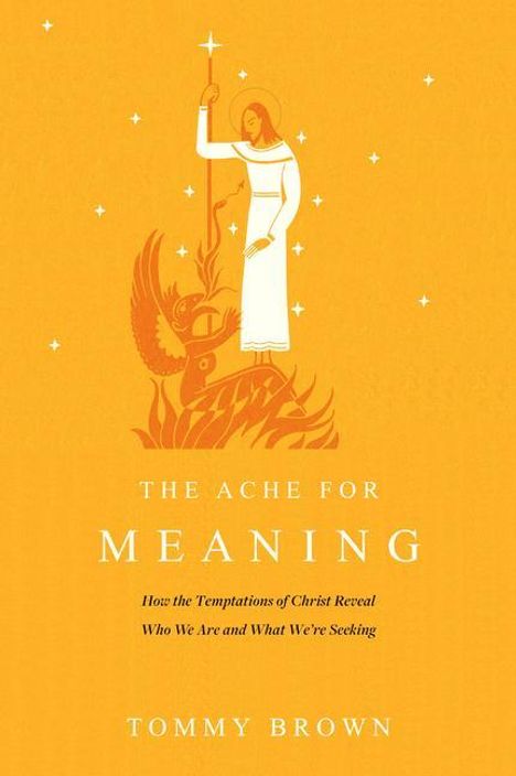 Tommy Brown: The Ache for Meaning, Buch
