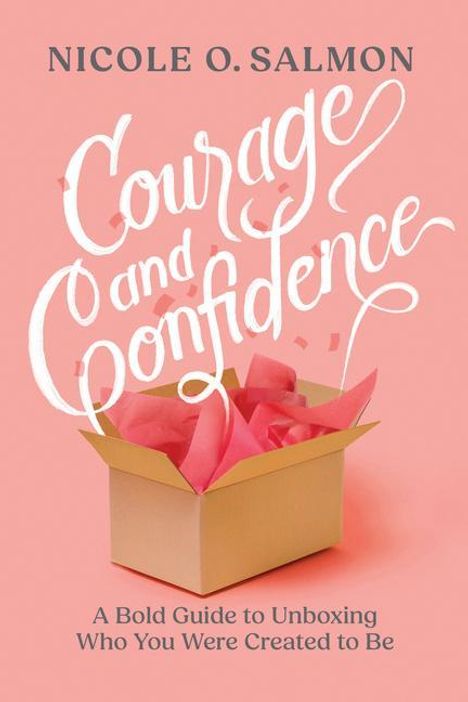 Nicole O Salmon: Courage and Confidence, Buch