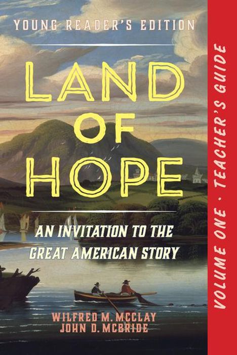 Wilfred M McClay: A Teacher's Guide to Land of Hope, Buch