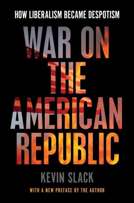 Kevin Slack: War on the American Republic, Buch