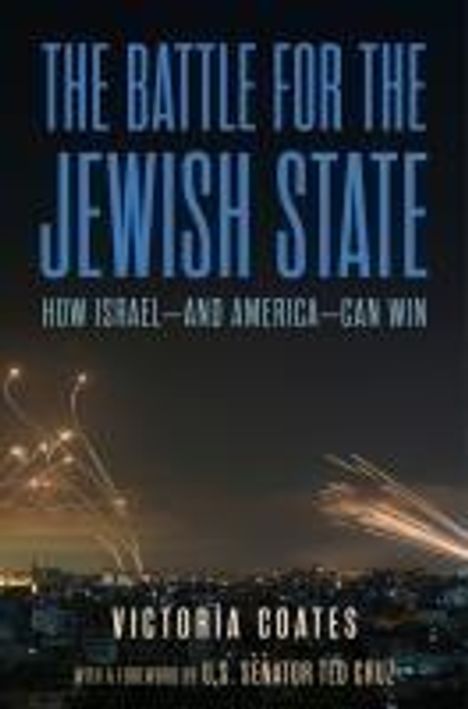 Victoria Coates: The Battle for the Jewish State, Buch