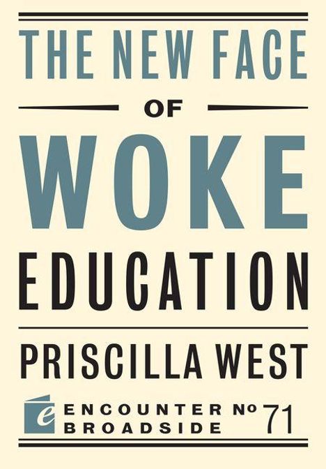 Priscilla West: The New Face of Woke Education, Buch