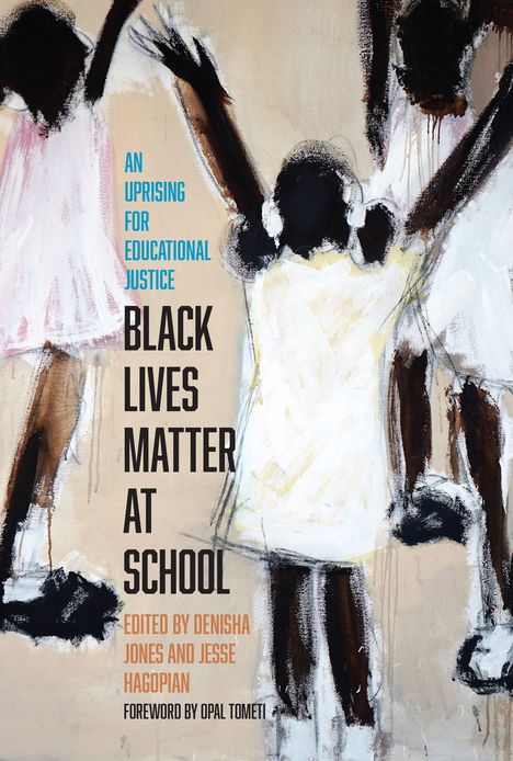 Jesse Hagopian: Black Lives Matter at School, Buch