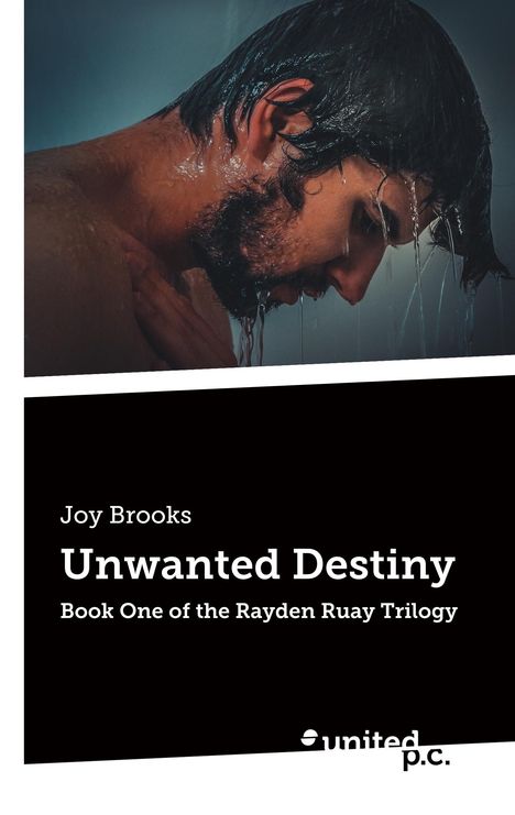 Joy Brooks: Unwanted Destiny, Buch