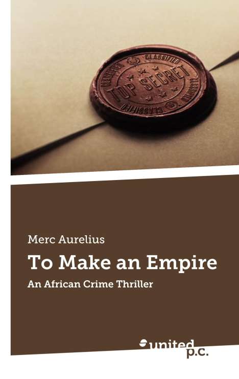 Merc Aurelius: To Make An Empire, Buch