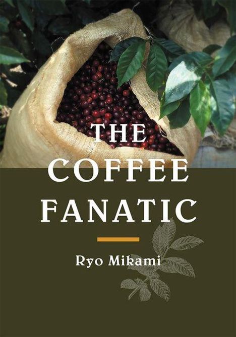 Ryo Mikami: The Coffee Fanatic, Buch