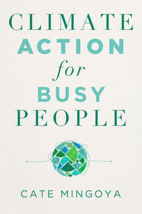 Cate Mingoya-Lafortune: Climate Action for Busy People, Buch