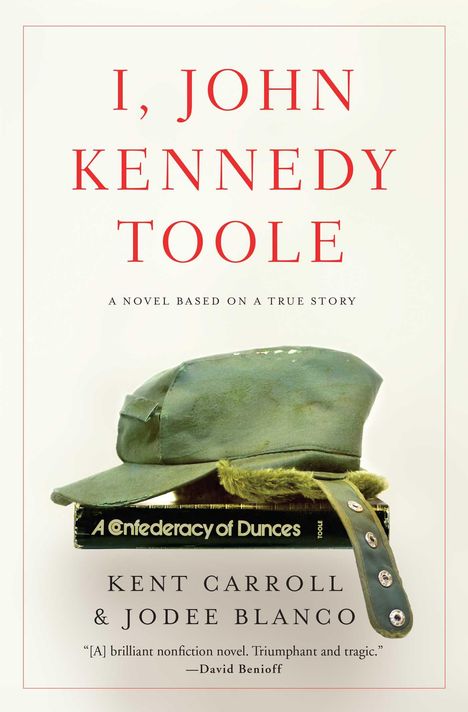 Kent Carroll: I, John Kennedy Toole, Buch