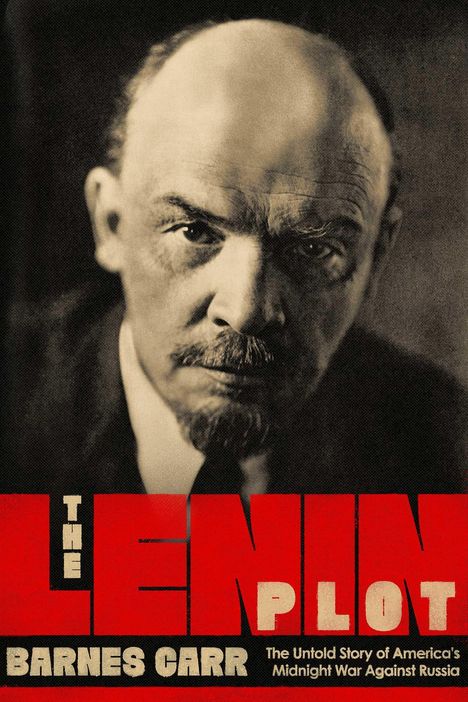 Barnes Carr: The Lenin Plot, Buch