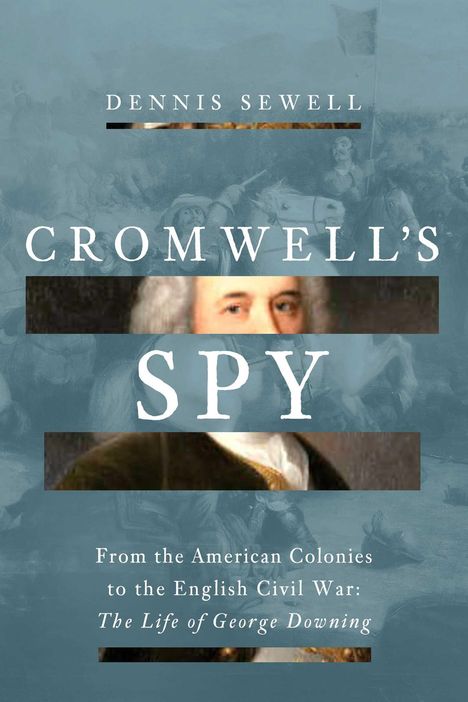 Dennis Sewell: Cromwell's Spy, Buch