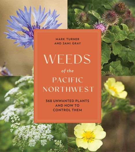 Sami Gray: Weeds of the Pacific Northwest, Buch