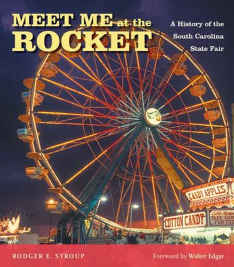 Rodger E Stroup: Meet Me at the Rocket, Buch