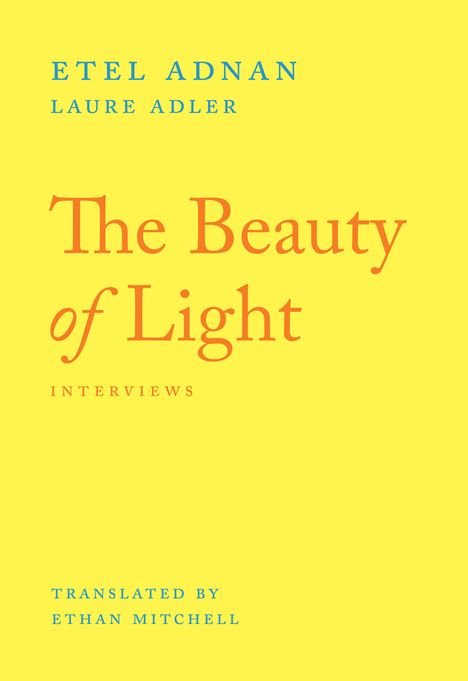 Etel Adnan: The Beauty of Light, Buch