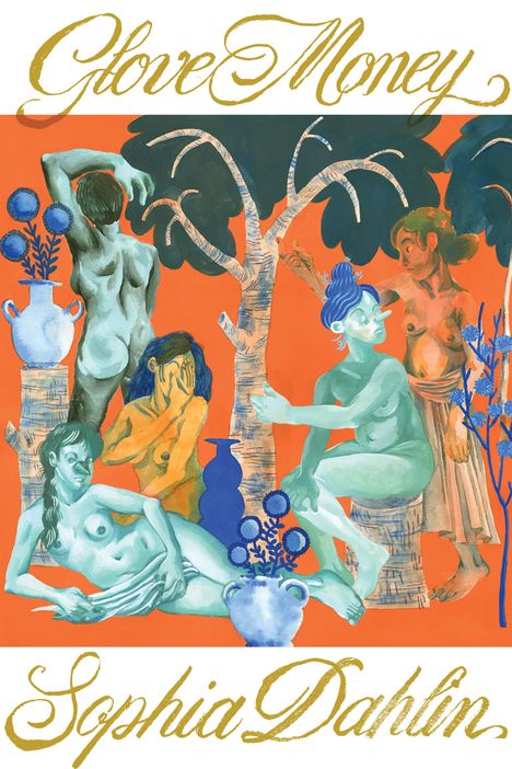 Sophia Dahlin: Glove Money, Buch