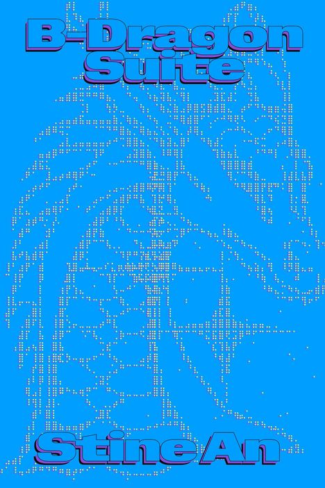 "B-Dragon Suite" und "Stine An" auf hellblauem Hintergrund. Ein Pixel-Drache ist sichtbar.