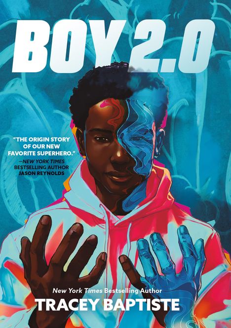 Tracey Baptiste: Boy 2.0, Buch