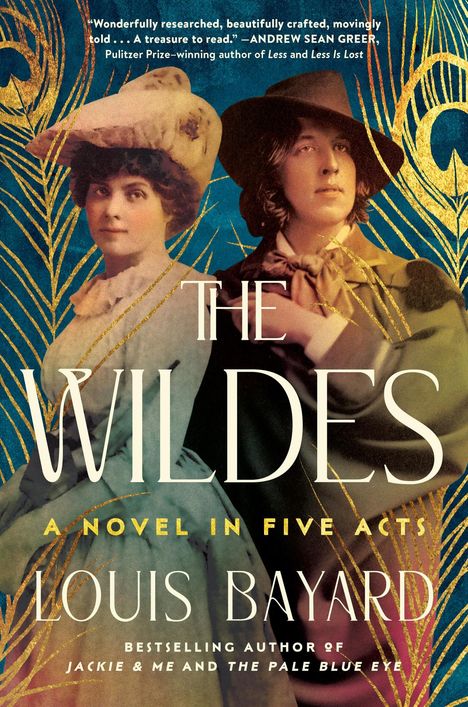 Louis Bayard: The Wildes, Buch