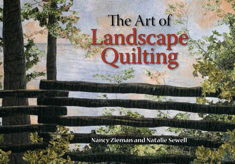 Nancy Zieman: The Art of Landscape Quilting, Buch