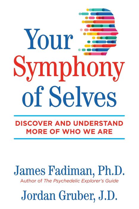 James Fadiman: Your Symphony of Selves, Buch