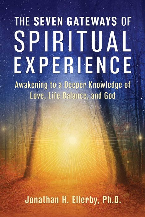 Jonathan H Ellerby: The Seven Gateways of Spiritual Experience, Buch