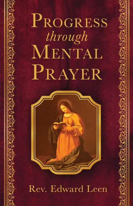 Edward Leen: Progress Through Mental Prayer, Buch