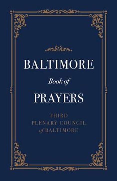 Third Plenary Council of Baltimore: Baltimore Book of Prayers, Buch