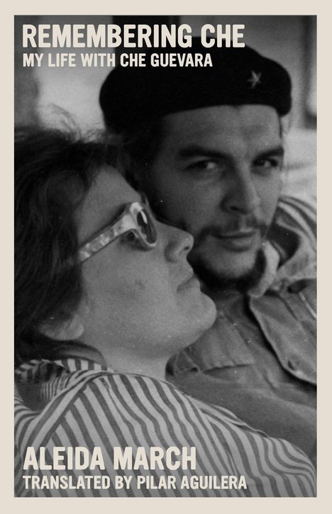 Aleida March: Remembering Che, Buch