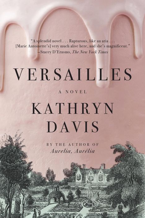 Kathryn Davis: Versailles, Buch