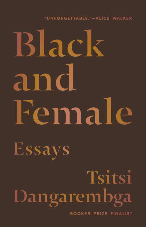 Tsitsi Dangarembga: Black and Female, Buch