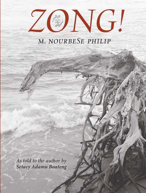 M Nourbese Philip: Zong!, Buch