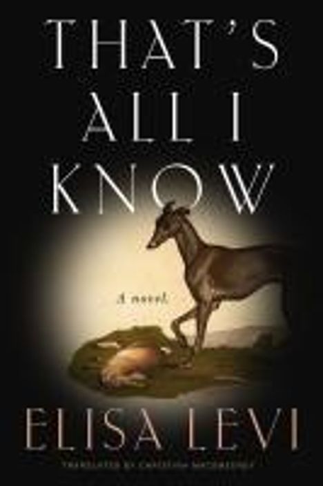 Elisa Levi: That's All I Know, Buch