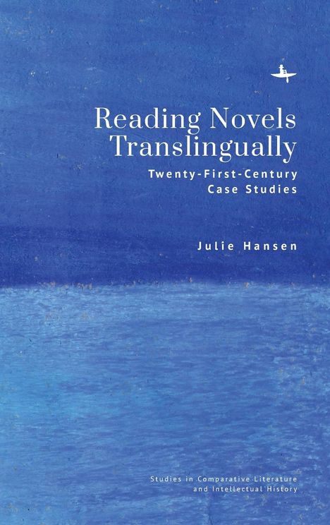 Julie Hansen: Reading Novels Translingually, Buch