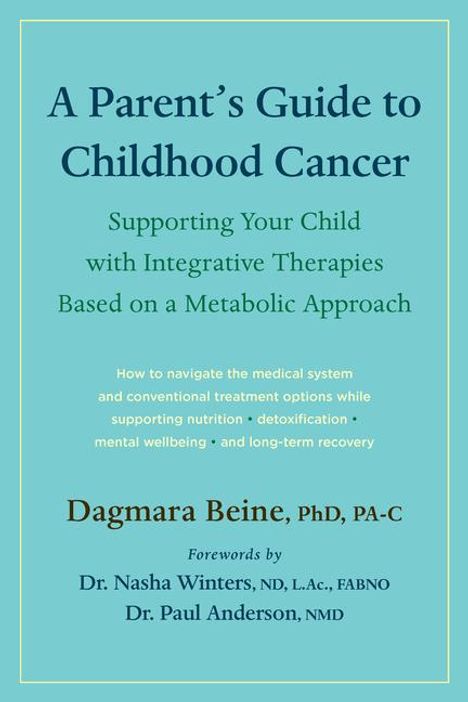 Dagmara Beine: A Parent's Guide to Childhood Cancer, Buch