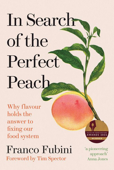 Text: "In Search of the Perfect Peach." Illustration: Ein Pfirsich und Blätter. Logo: Auszeichnungssiegel.