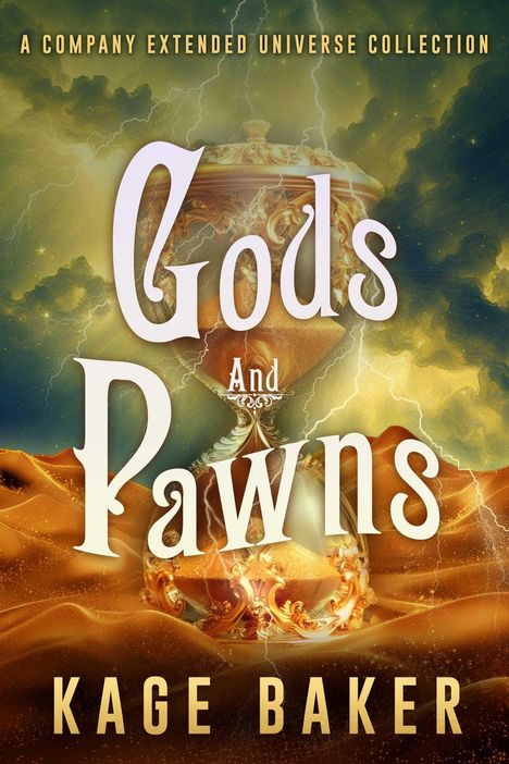 „Gods And Pawns“, „Kage Baker“. Sanduhr in Wüste, Blitze und Wolken. Fantastische Stimmung.