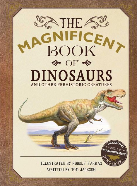 Tom Jackson: The Magnificent Book of Dinosaurs, Buch